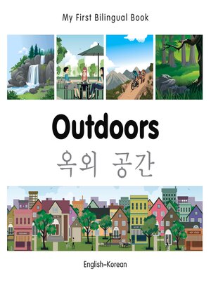 cover image of My First Bilingual Book–Outdoors (English–Korean)